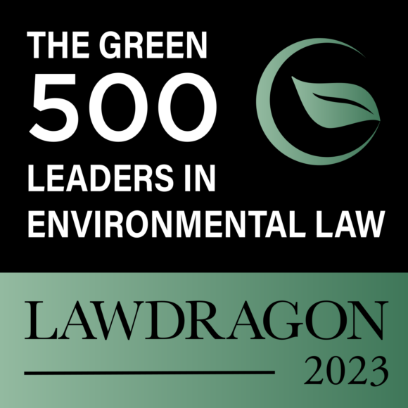 THE LAWDRAGON GREEN 500: LEADERS IN ENVIRONMENTAL LAW
